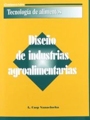 Diseño de industrias agroalimentarias