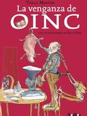 La venganza de Oinc