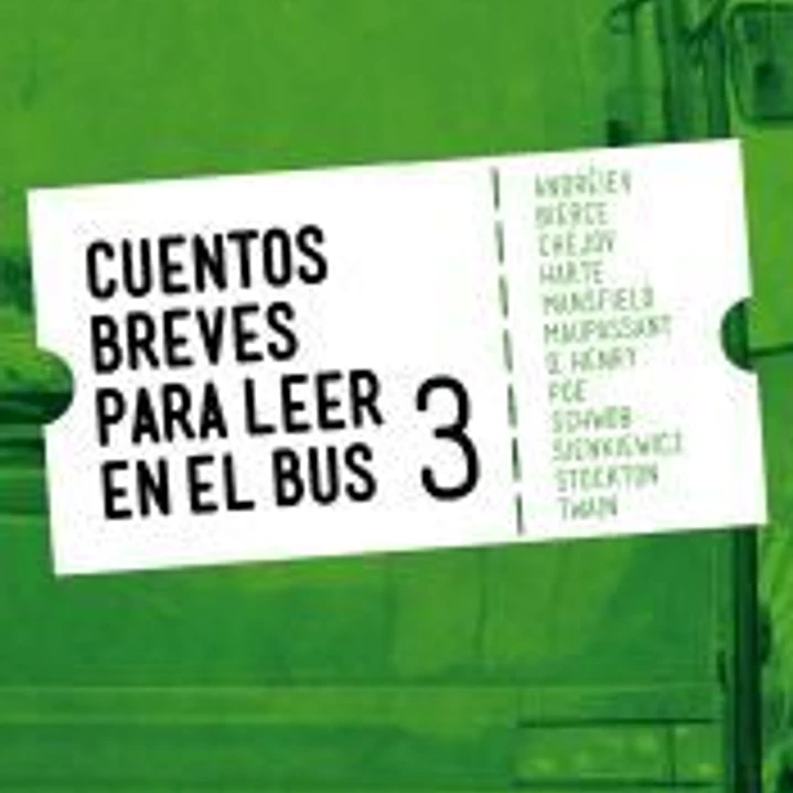 Cuentos breves para leer en el bus 3 1