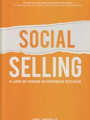Social Selling. El arte de vender en entornos sociales