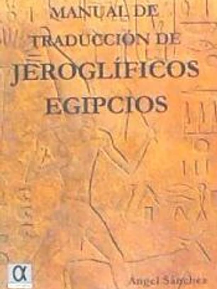 Manual de traducción de jeroglíficos egipcios