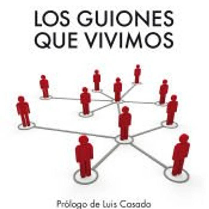 Los guiones que vivimos 1