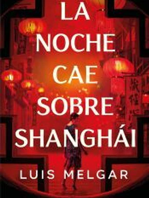 La noche cae sobre Shanghái