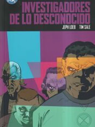 DC Compact. Investigadores de lo Desconocido de Jeph Loeb y Tim Sale