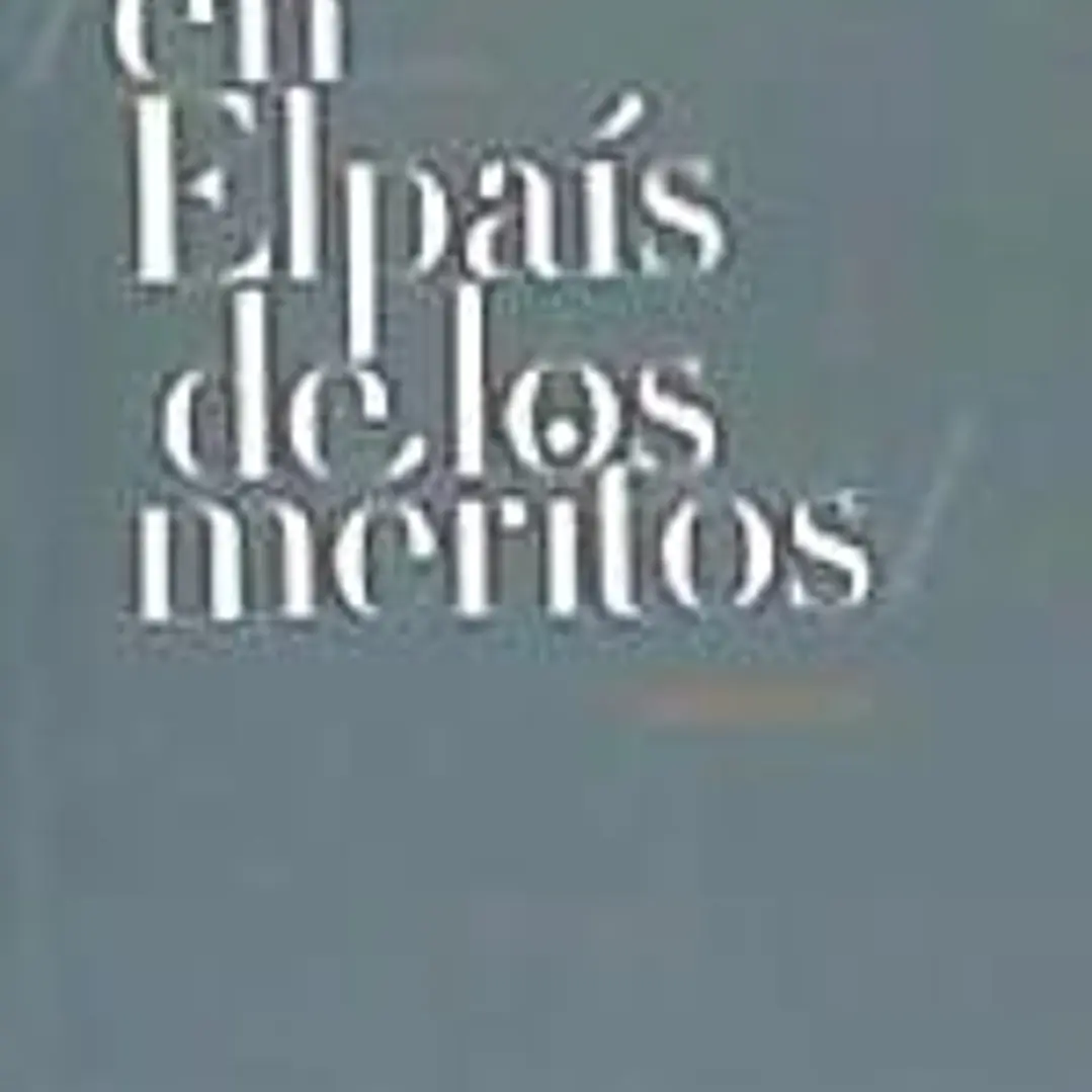 En elpaísdelosméritos 1