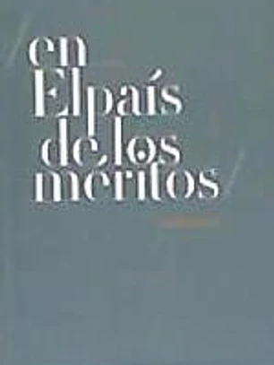 En elpaísdelosméritos