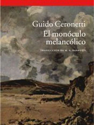El monóculo melancólico