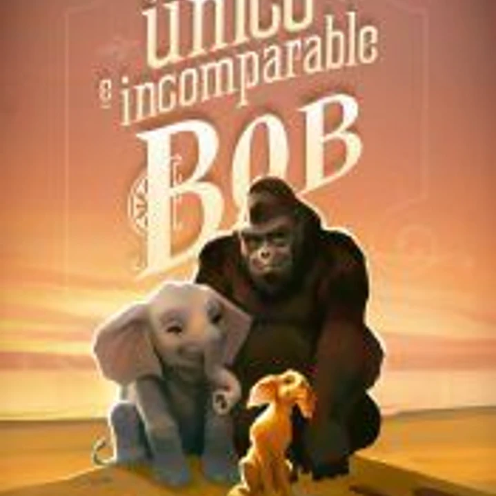 El único e incomparable Bob 1