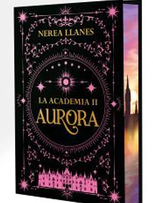 La Academia 2. Aurora