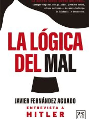 LÓGICA DEL MAL, LA