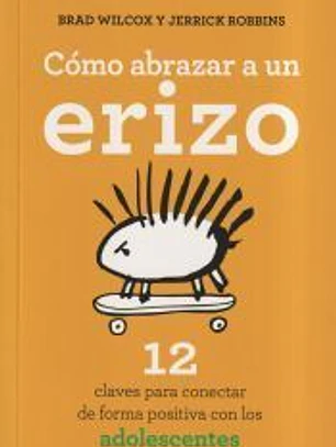 Cómo abrazar a un erizo