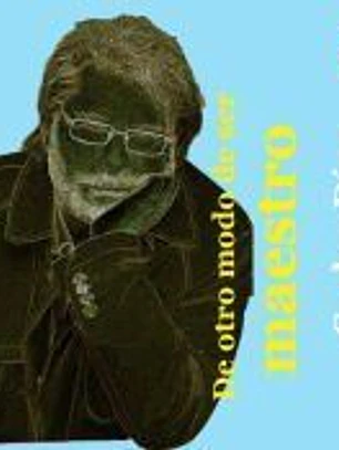 De otro modo de ser maestro
