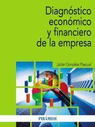 Diagnóstico económico y financiero de la empresa