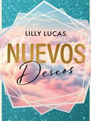 Nuevos deseos (Serie Green Valley 2)