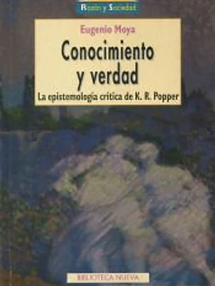 Conocimiento y verdad. La epistemología crítica de K. R. Popper