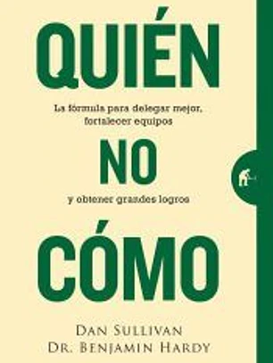 Quién, no Cómo