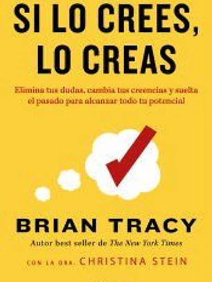 Si lo crees, lo creas