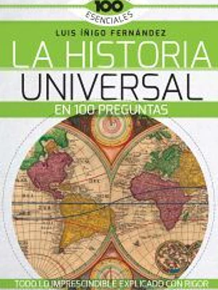 La Historia Universal en 100 preguntas