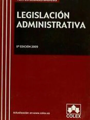LEGISLACION ADMINISTRATIVA (8ª 2009)