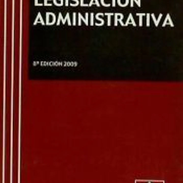 LEGISLACION ADMINISTRATIVA (8ª 2009) 1