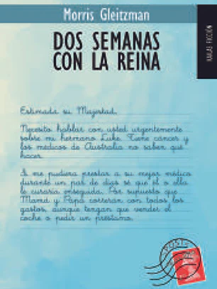 DOS SEMANAS CON LA REINA