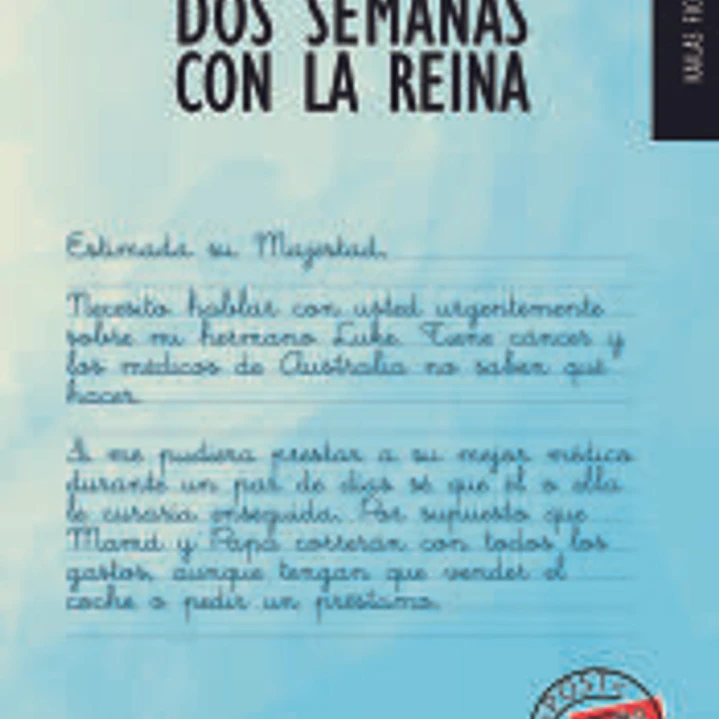 DOS SEMANAS CON LA REINA 1