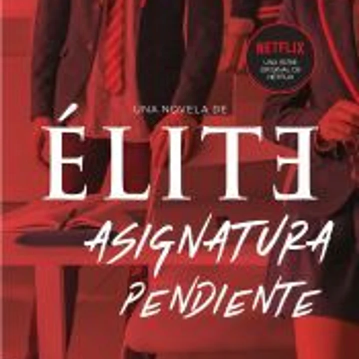 Élite: asignatura pendiente 1