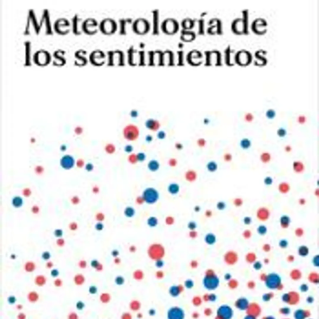 METEOROLOGIA DE LOS SENTIMIENTOS 1