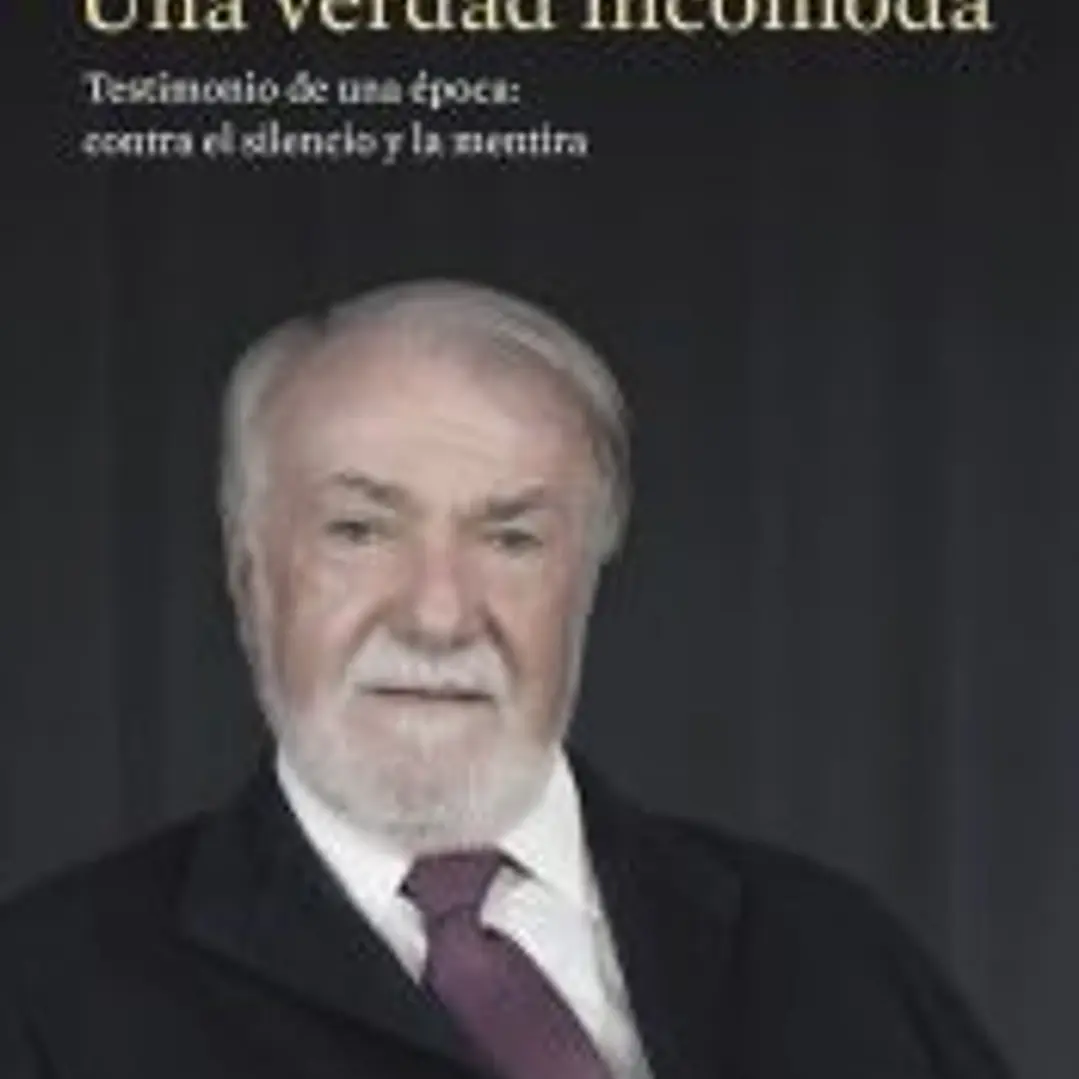 Una verdad incómoda. Testimonio de una época: contra el silencio y la mentira 1