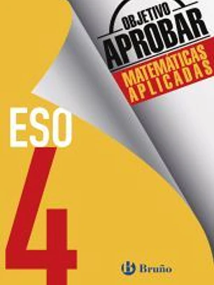 Objetivo aprobar, Matemáticas Aplicadas, 4 ESO