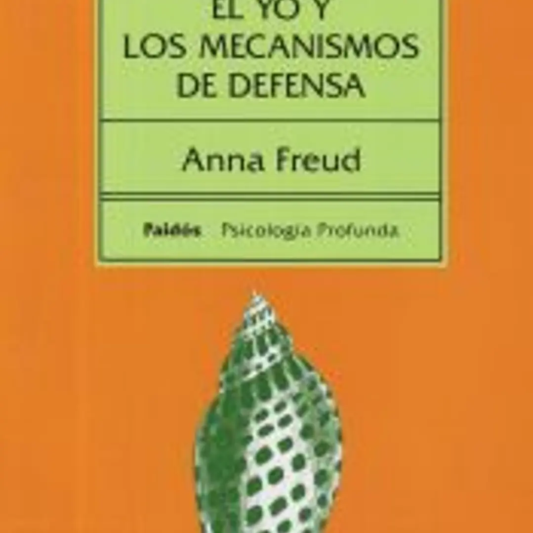 El yo y los mecanismos de defensa 1