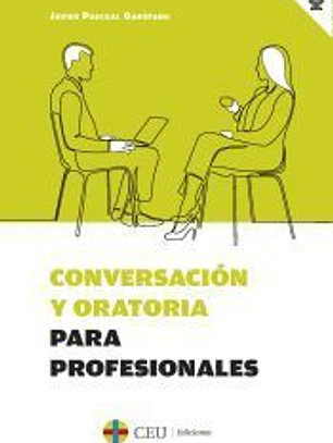 Conversación y oratoria para profesionales
