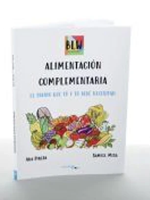 ALIMENTACION COMPLEMENTARIA: EL DIARIO QUE TU Y TU BEBE NECESITAN
