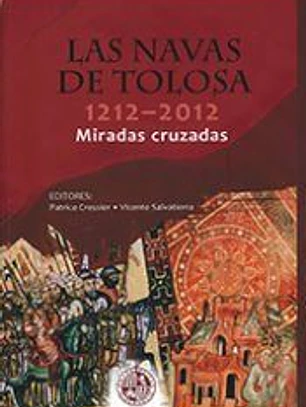 Las navas de Tolosa 1212-2012 : miradas cruzadas
