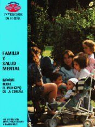 Familia y salud mental. Informe sobre el municipio La Coruña