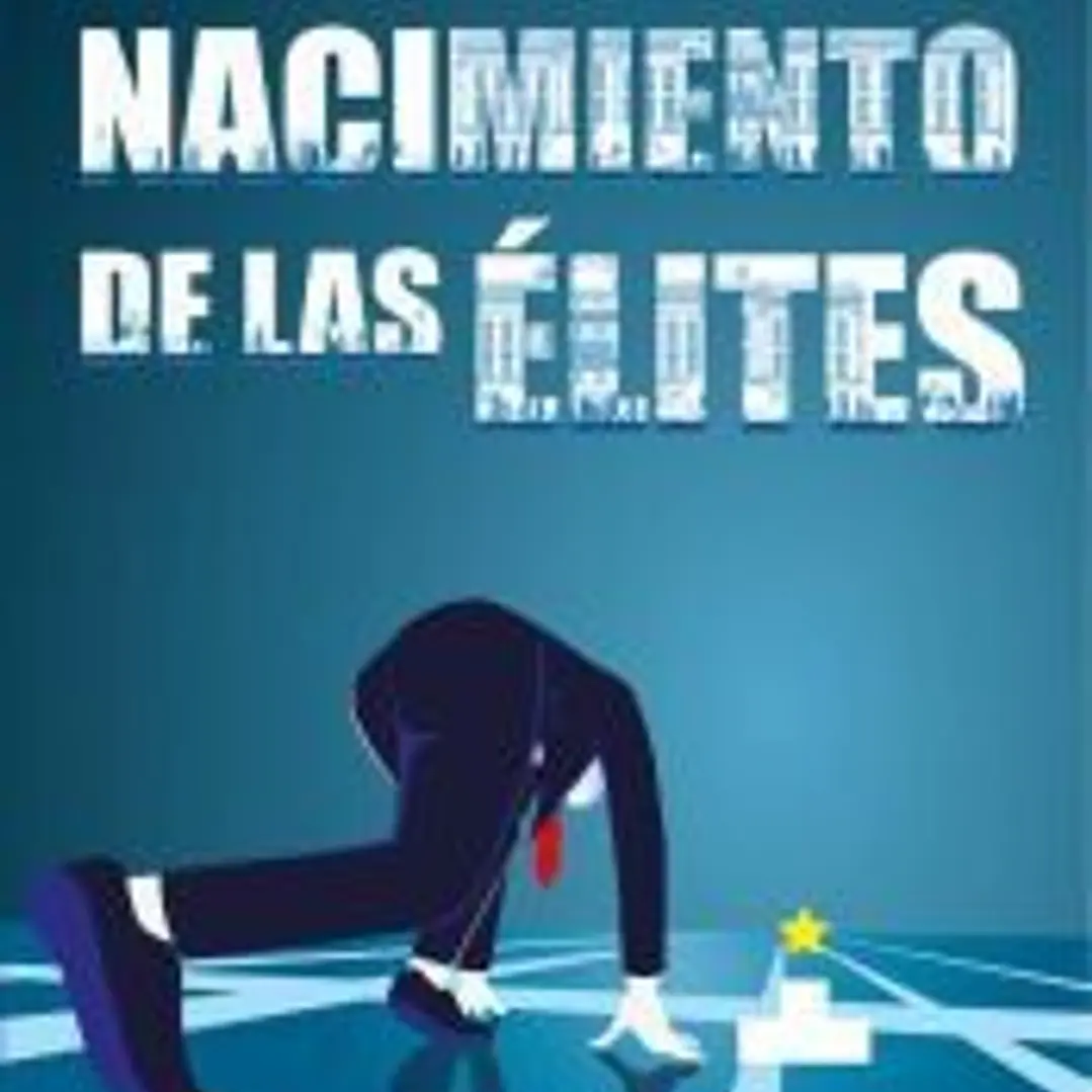 El nacimiento de las élites 1