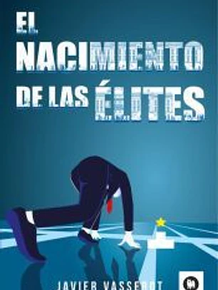 El nacimiento de las élites