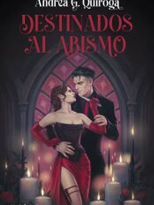 Destinados al abismo