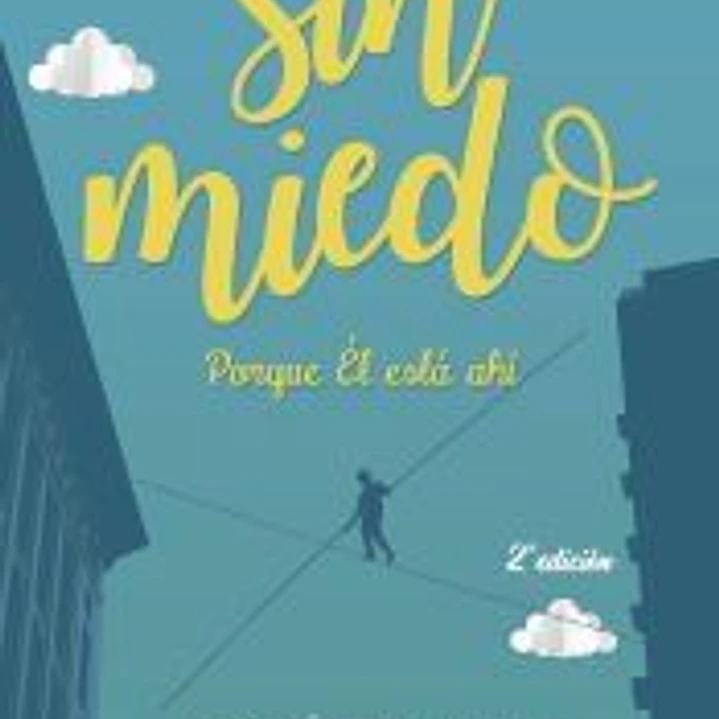 SIN MIEDO PORQUE EL ESTA AHI 1