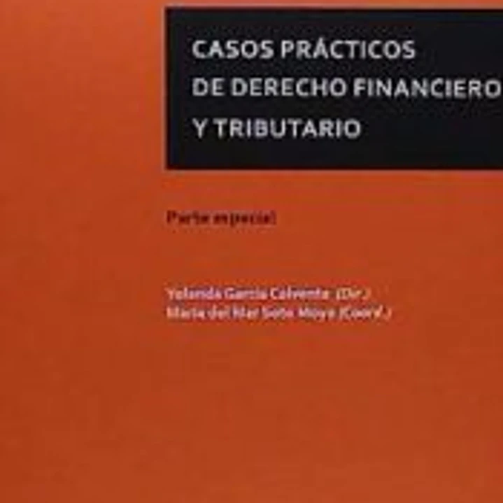 CASOS PRACTICOS DE DERECHO FINANCIERO Y TRIBUTARIO 1