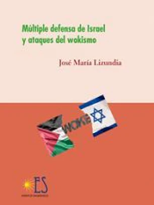 MULTIPLE DEFENSA DE ISRAEL Y ATAQUES DEL WOKISMO