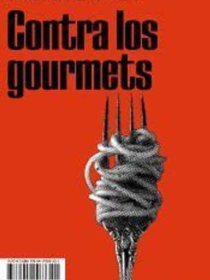 Contra los gourmets