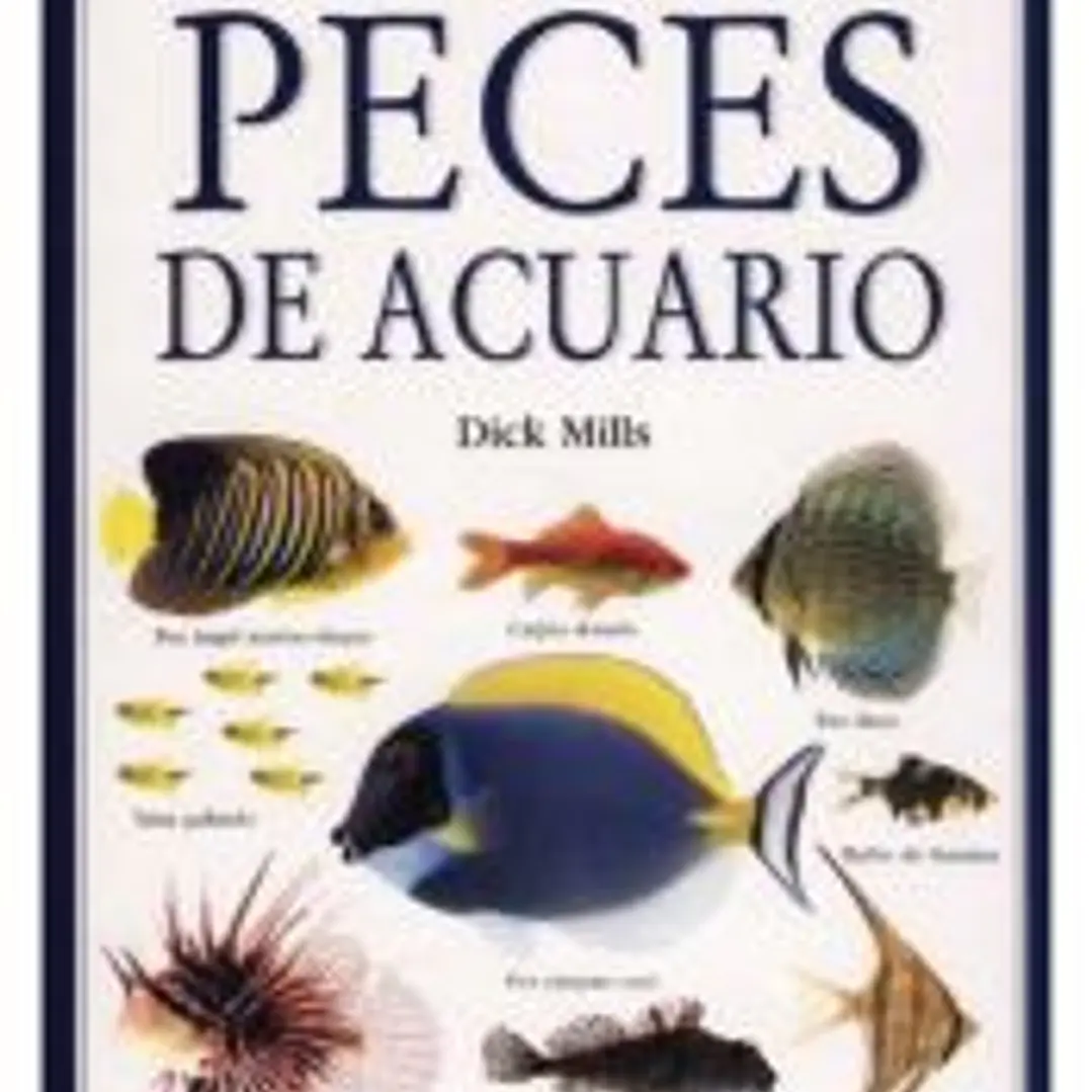 PECES DE ACUARIO. MANUAL IDENTIFICACION 1