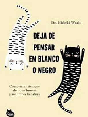 Deja de pensar en blanco o negro
