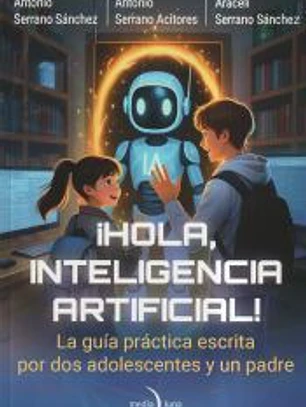 ¡Hola, Inteligencia Artificial!