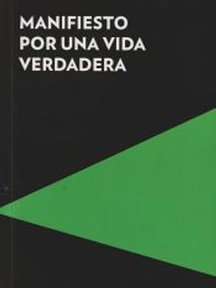 Manifiesto por una vida verdadera