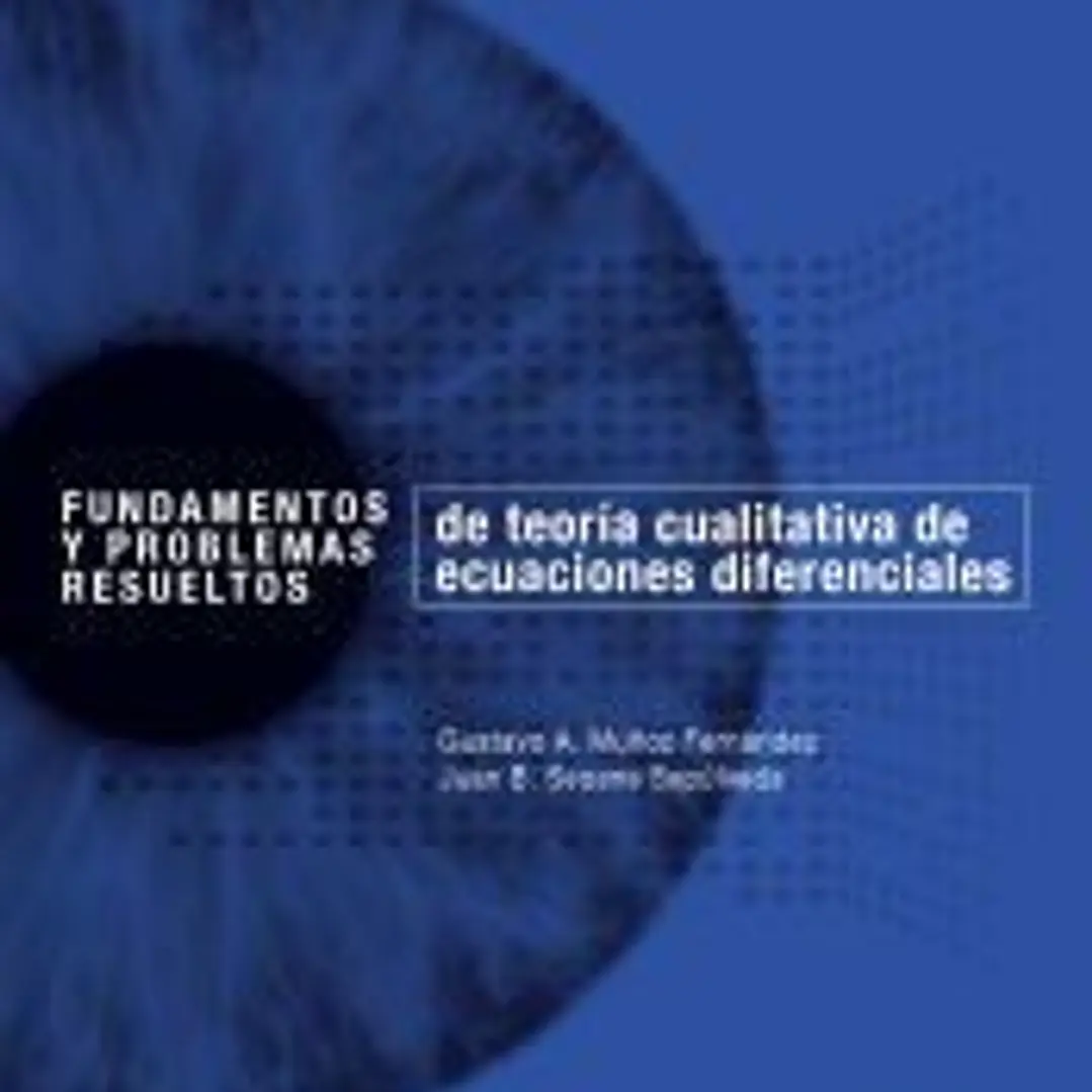 Fundamentos y problemas resueltos de Teoría cualitativa de ecuaciones diferenciales 1