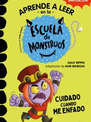 Aprender a leer en la Escuela de Monstruos 15 - Cuidado cuando me enfado