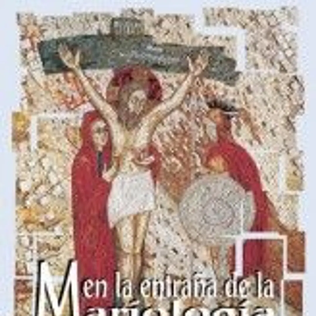 EN LA ENTRAÑA DE LA MARIOLOGIA 1