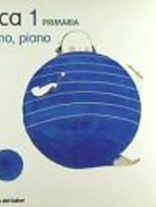 MUSICA 1 PRIMARIA SERIE PIANO, PIANO LA CASA DEL SABER